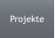 Projekte