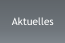 Aktuelles